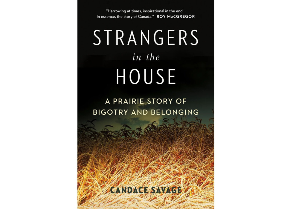 Causerie (en anglais) : Strangers  in the House, A Prairie Story of Bigotry and Belonging.  The captivating story about Napoléon Sureau dit Blondin and his family